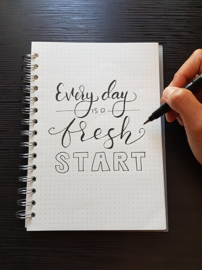 Every day is a fresh start